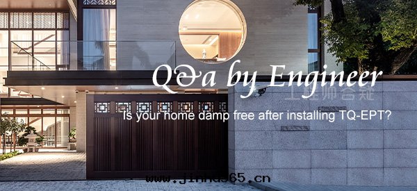 Is your home damp free after installing TQ-EPT?
